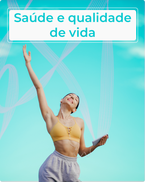 Saúde e qualidade de vida